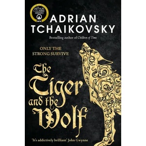 Tiger and the Wolf | Adrian Tchaikovsky (ISBN: 9781529091427)