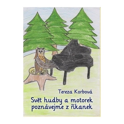 Svět hudby a motorek poznávejme z říkanek