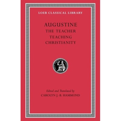 The Teacher. Teaching Christianity - Augustine