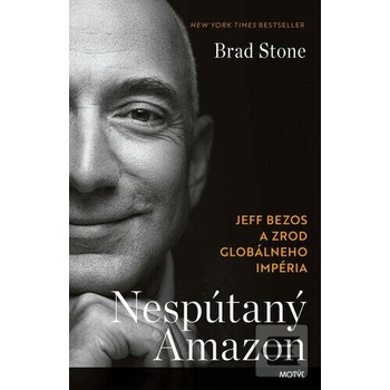 Nespútaný Amazon - Brad Stone