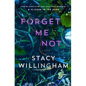 FORGET ME NOT | WILLINGHAM STACY (2025)