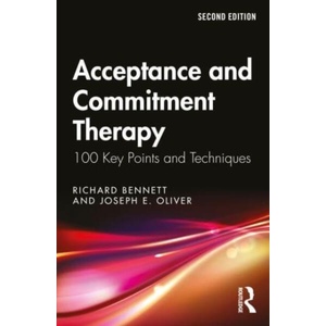 Acceptance and Commitment Therapy | Richard Bennett (ISBN: 9781032715629)