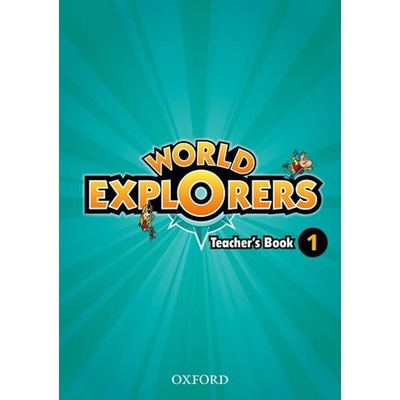 World Explorers 1 Teacher´s Book