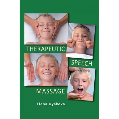 Therapeutic Speech Massage Dyakova ElenaPaperback