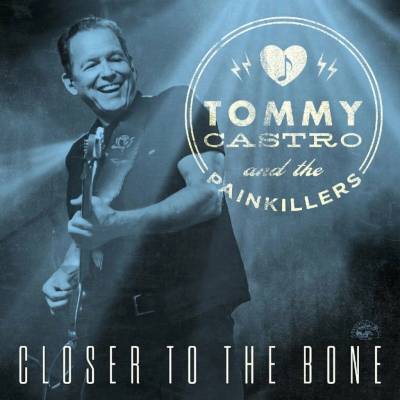 Closer to the Bone Tommy Castro Vinyl