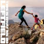 Universal Leftfield: This Is What We Do - 2Vinyl (LP) (054631)