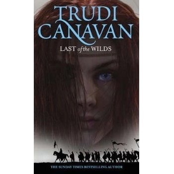 Last of the Wilds - Trudi Canavan
