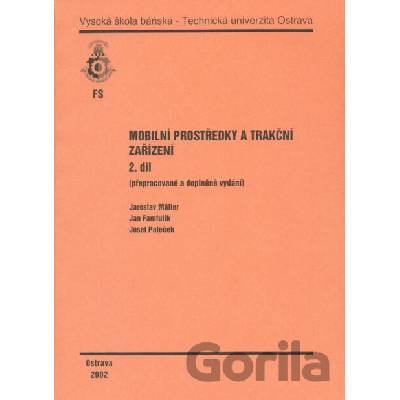 Mobilní prostředky a trakční zařízení - Jaroslav Muller