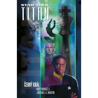Star Trek: Titan - Černý král Mangels Andy, Martin Michael A.