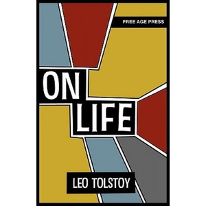 On Life | Leo Tolstoy (ISBN: 9781907355912)