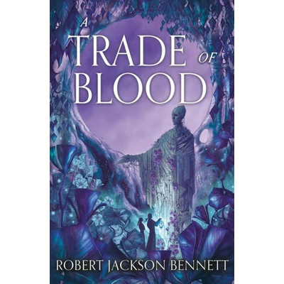 A Trade of Blood