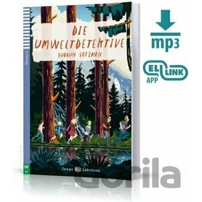 Junge ELI Lektüren 2/A2: Die Umweltdetektive+ Downloadable Multimedia