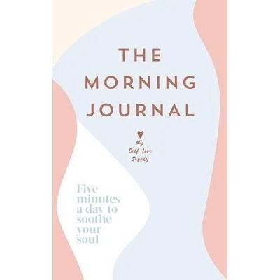 Morning Journal My Self-Love Supply