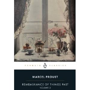 Remembrance of Things Past: Volume 2 | C. K. Scott Moncrieff (ISBN: 9780241610527)