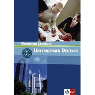 Unternehmen Deutsch Grundkurs- Lehrbuch - Becker,Braunert,Schlenker
