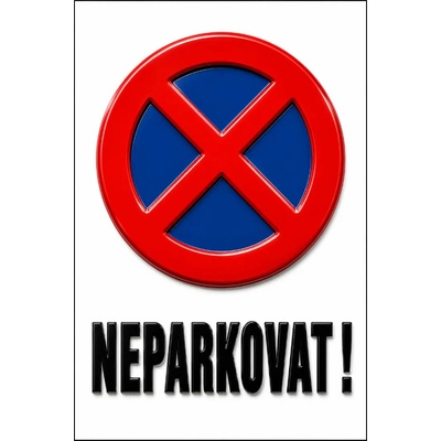 Bezvadary.cz | 3D cedule Neparkovat – výrazný zákaz stání s plastickým efektem (na výšku) - A3 - 30x42 cm / Plast tl. 3 mm 3dcn4