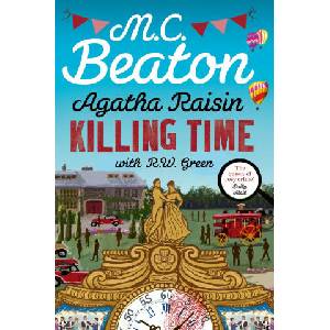 Agatha Raisin: Killing Time | M. C. Beaton, R W Green (2024)