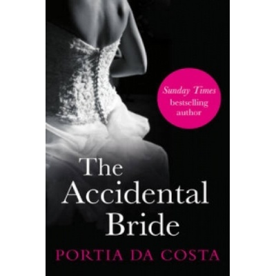 Ebury Publishing Accidental Bride | Portia Da Costa