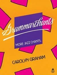 Grammarchants: More Jazz Chants