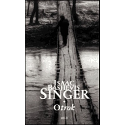 Otrok - Singer Isaac Bashevis