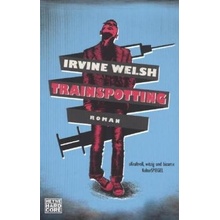 Trainspotting - Irvine Welsh