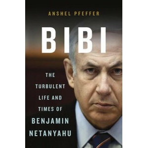 Bibi | Anshel Pfeffer (2018)