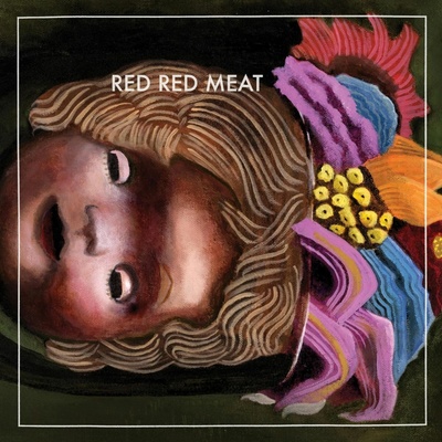 RED RED MEAT - BUNNY GETS PAID LP