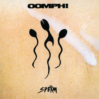 Sperm - Oomph! CD