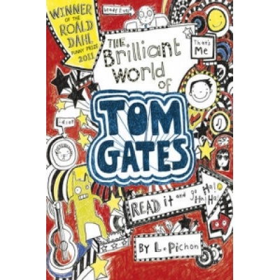 The Brilliant World of Tom Gates - Illustrated... - Liz Pichon
