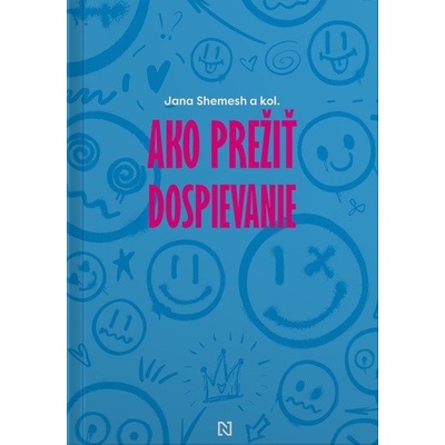Ako prežiť dospievanie - Jana Shemesh a kol.