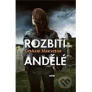 Rozbití andělé