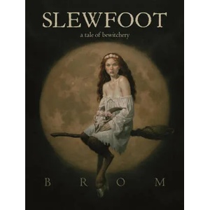 Slewfoot (ISBN: 9781250621993)