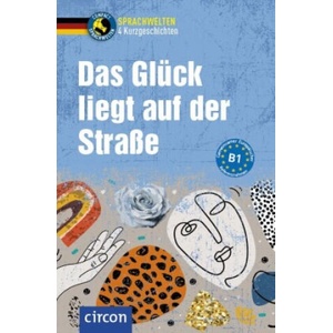 Das Glück liegt auf der Straße | Svenja Hothum, Arwen Schnack (2022)