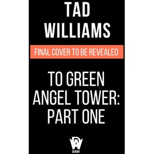 To Green Angel Tower: Part One (ISBN: 9780756419424)
