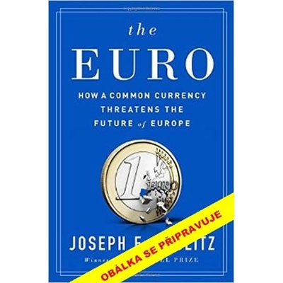 Joseph Stiglitz - Euro