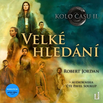 Kolo času 2 - Velké hledání - Čte Pavel Soukup