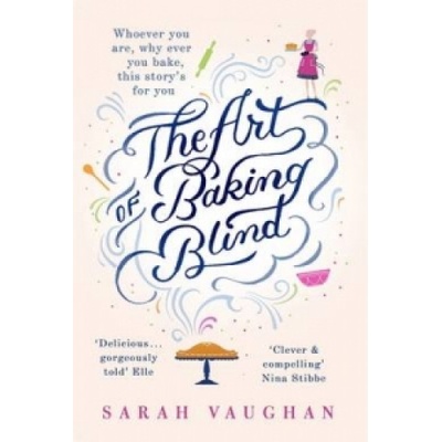 Art of Baking Blind - Sarah Vaughan