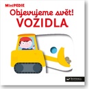 Objevujeme svět! Vozidla