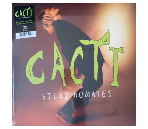 Nomates Billy - Cacti LP