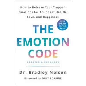 Emotion Code | Bradley Nelson (ISBN: 9781250214508)