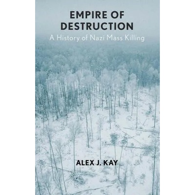 Empire of Destruction | Alex J. Kay