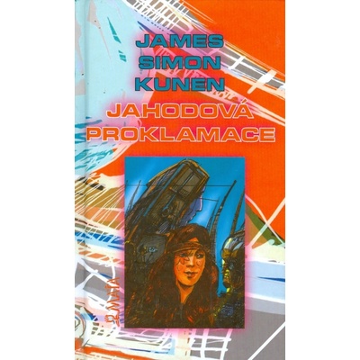 Jahodová proklamace - James S. Kunen