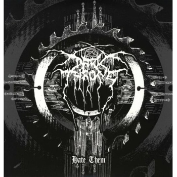 DARKTHRONE - HATE THEM HQ LP