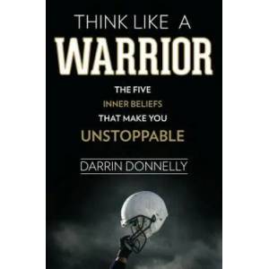 Think Like a Warrior | Darrin Donnelly (ISBN: 9780692705469)