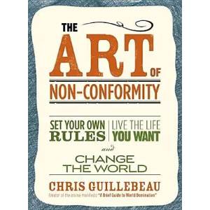 Art Of Non-conformity | Chris Guillebeau (ISBN: 9780399536106)
