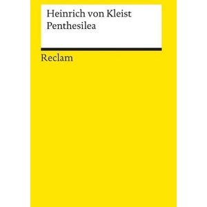 Penthesilea | Heinrich von Kleist (ISBN: 9783150013052)