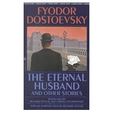 Eternal Husband and Other Stories Dostoevsky F. M.Paperback