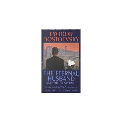 Eternal Husband and Other Stories Dostoevsky F. M.Paperback