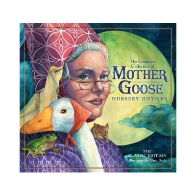 Classic Mother Goose Nursery Rhymes Classic Edition