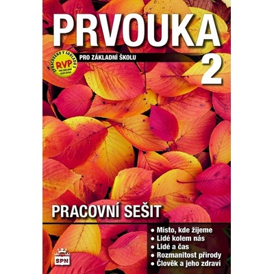 Prvouka pro 2. r. ZŠ, pracovní sešit RVP Milana Čechurová